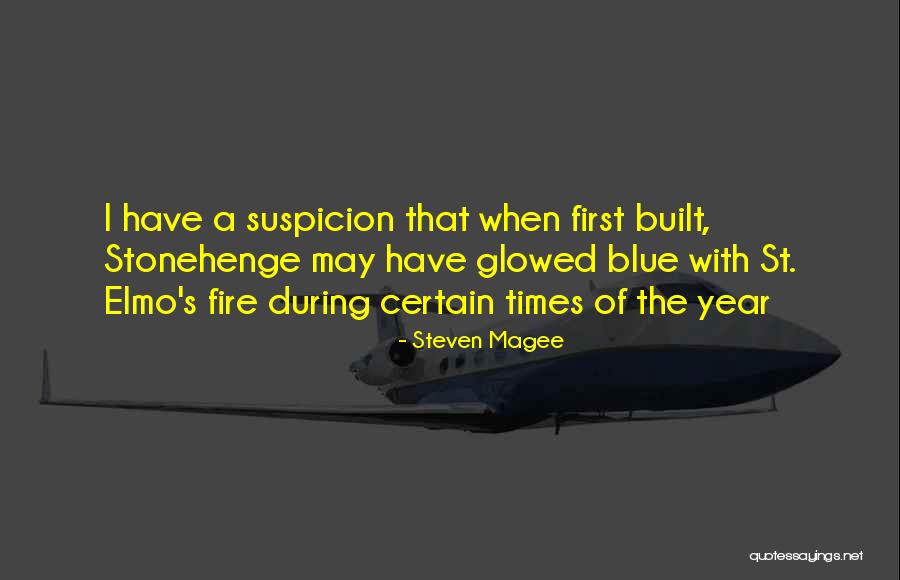 Blue Fire Quotes By Steven Magee