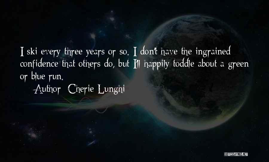 Blue Green Quotes By Cherie Lunghi