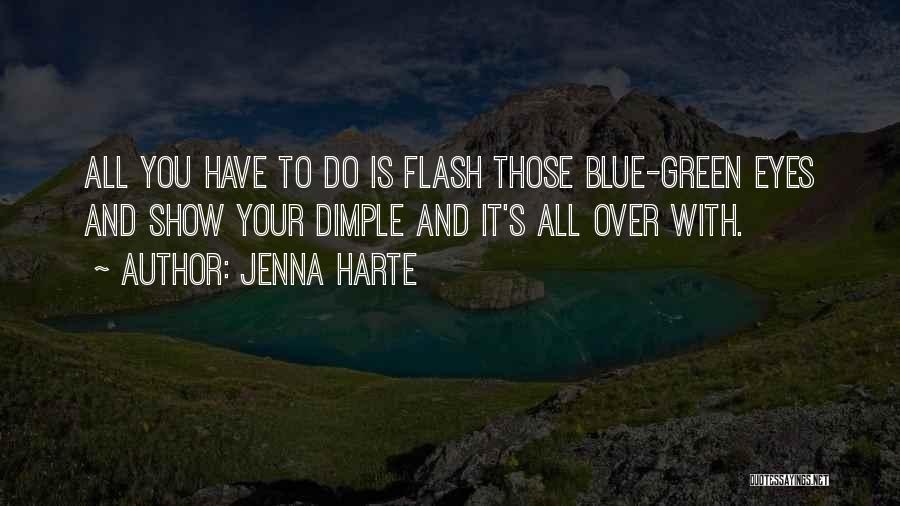 Blue Green Quotes By Jenna Harte