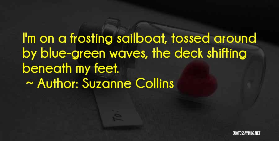 Blue Green Quotes By Suzanne Collins