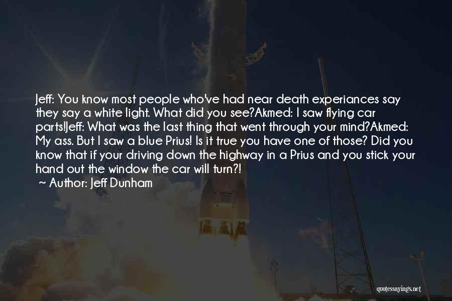 Blue Highway Quotes By Jeff Dunham