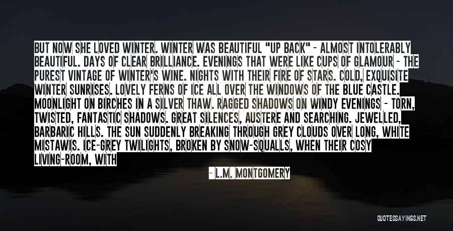 Blue Hour Quotes By L.M. Montgomery