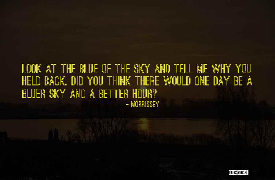 Blue Hour Quotes By Morrissey