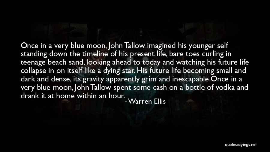 Blue Hour Quotes By Warren Ellis