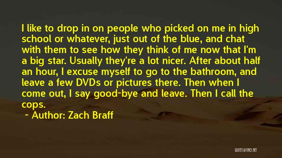 Blue Hour Quotes By Zach Braff