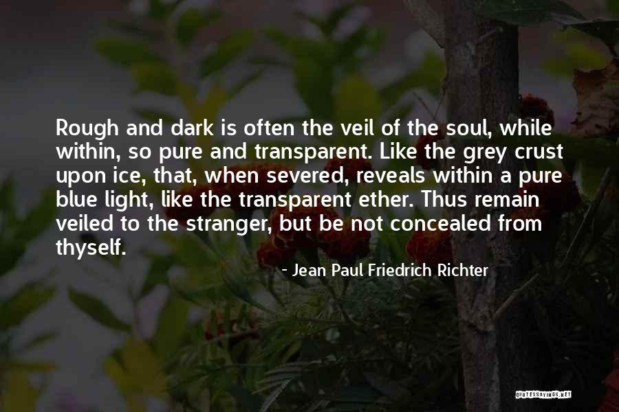 Blue Ice Quotes By Jean Paul Friedrich Richter Blue Ice Quotes By Jean Paul Friedrich Richter