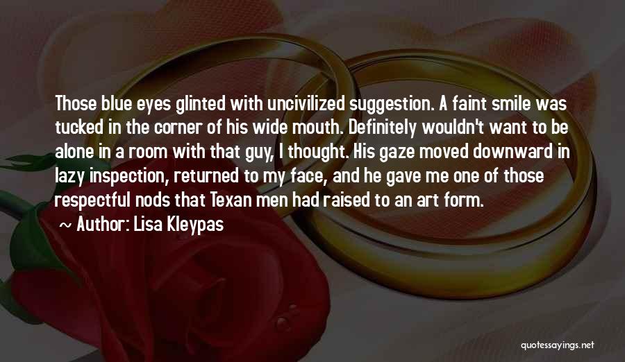 Blue In The Face Quotes By Lisa Kleypas