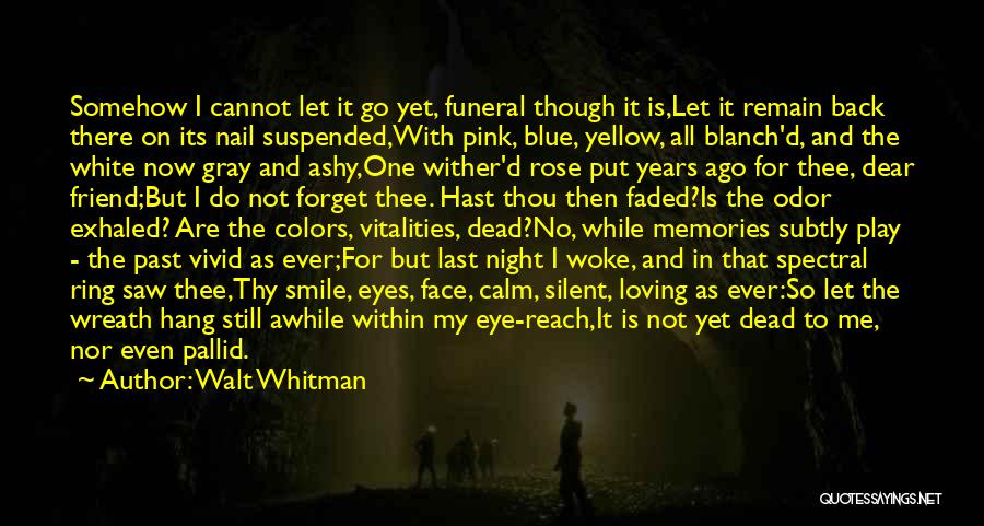 Blue In The Face Quotes By Walt Whitman