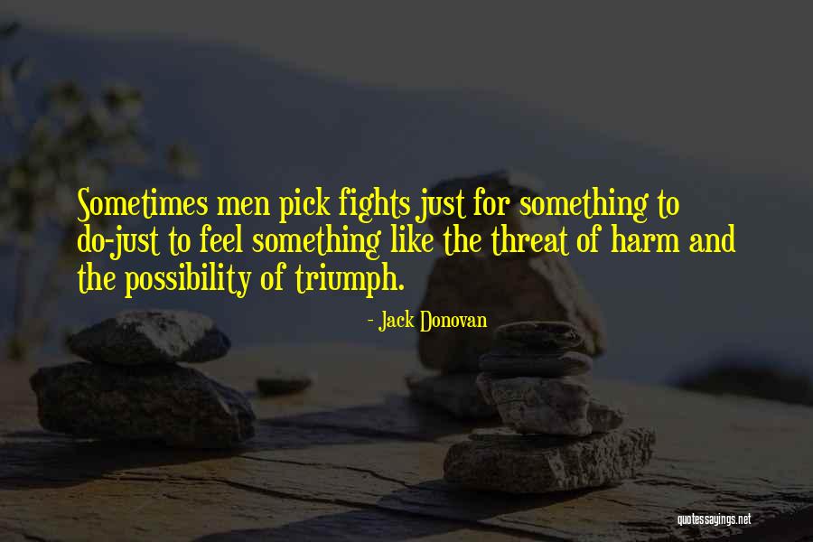 Blue Jean Committee Quotes By Jack Donovan Blue Jean Committee Quotes By Jack Donovan