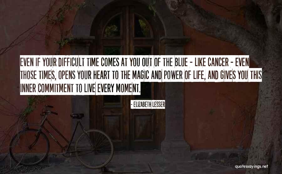 Blue Life Quotes By Elizabeth Lesser Blue Life Quotes By Elizabeth Lesser