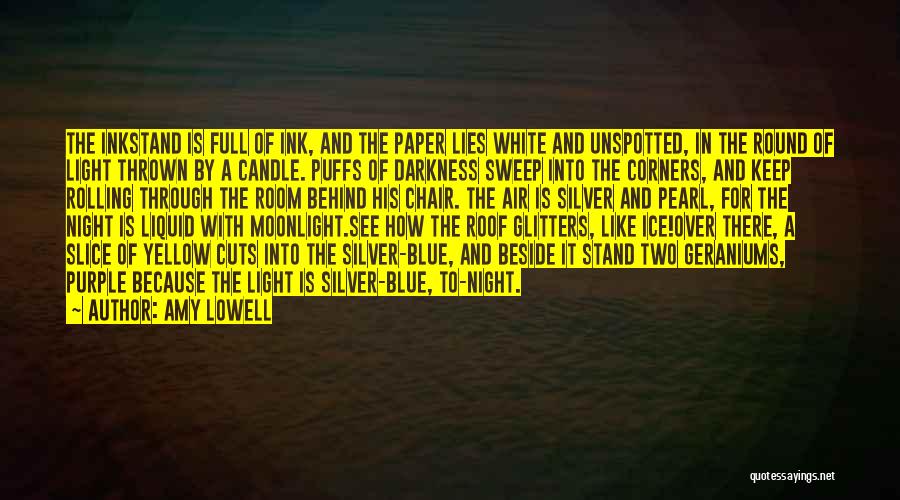 Blue Light Quotes By Amy Lowell