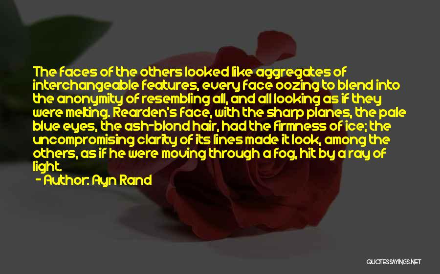 Blue Light Quotes By Ayn Rand