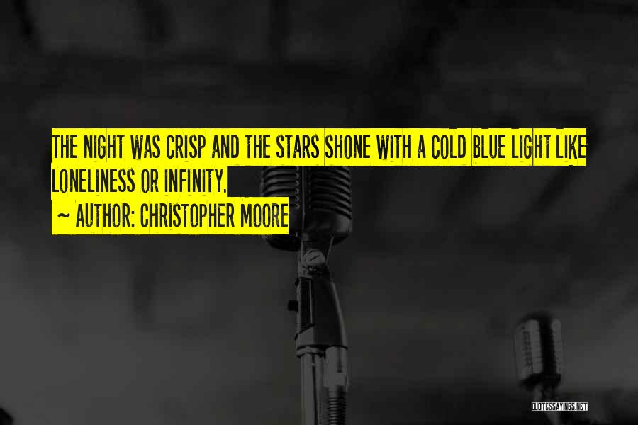 Blue Light Quotes By Christopher Moore