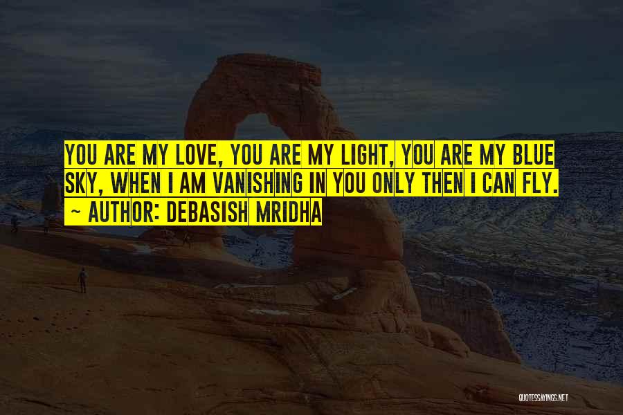 Blue Light Quotes By Debasish Mridha