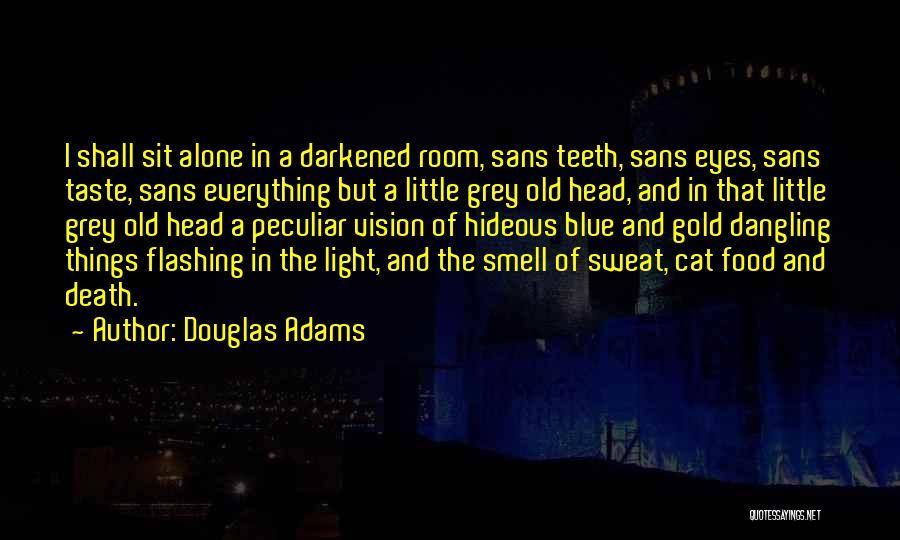 Blue Light Quotes By Douglas Adams