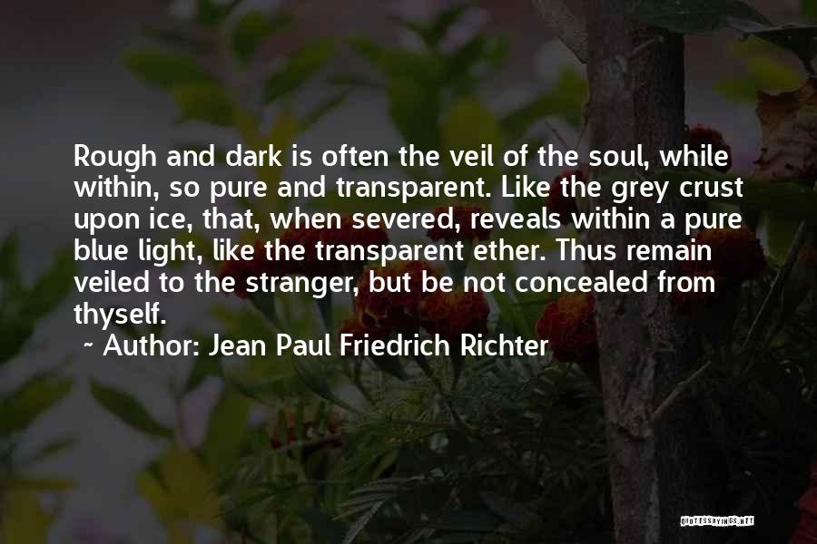 Blue Light Quotes By Jean Paul Friedrich Richter