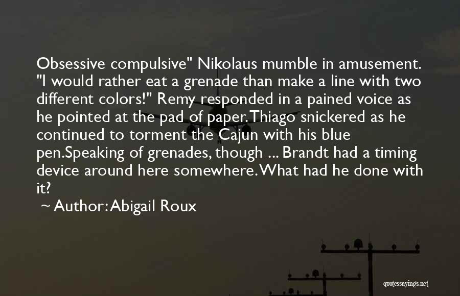 Blue Line Quotes By Abigail Roux