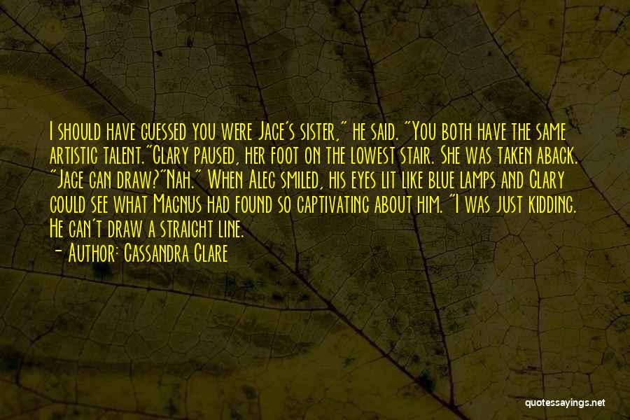 Blue Line Quotes By Cassandra Clare