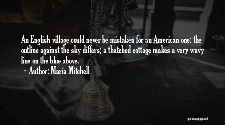 Blue Line Quotes By Maria Mitchell