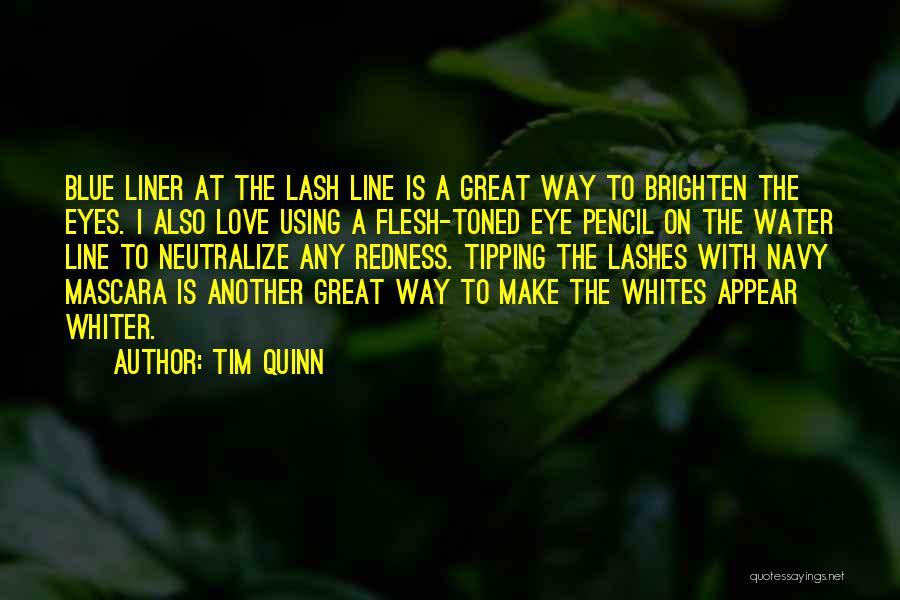 Blue Line Quotes By Tim Quinn