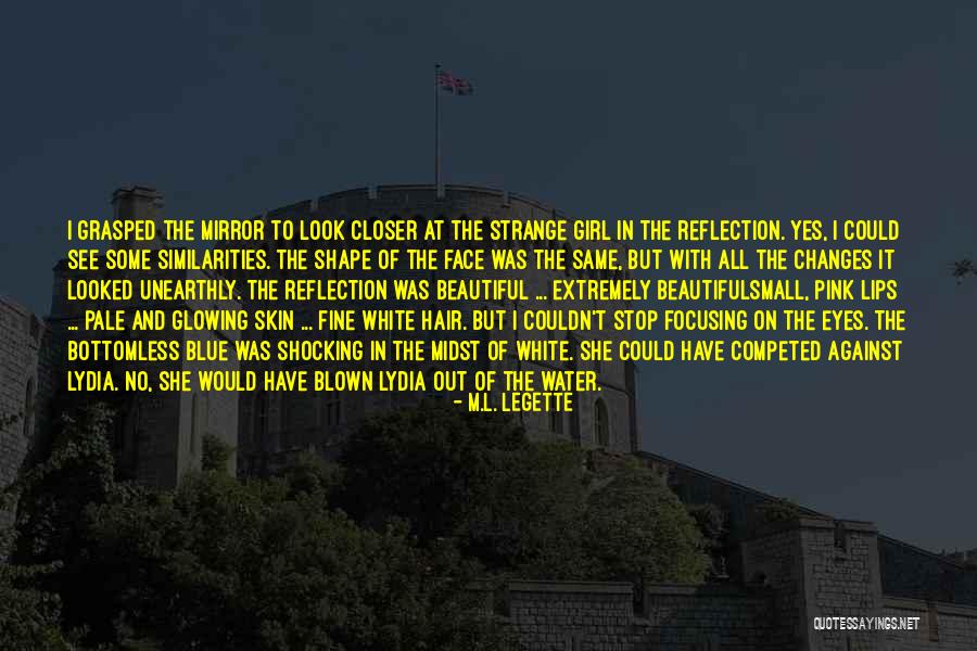 Blue Lips Quotes By M.L. LeGette Blue Lips Quotes By M.L. LeGette