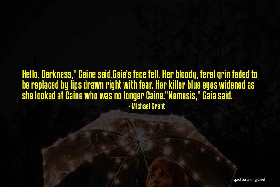 Blue Lips Quotes By Michael Grant Blue Lips Quotes By Michael Grant