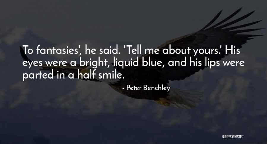 Blue Lips Quotes By Peter Benchley Blue Lips Quotes By Peter Benchley