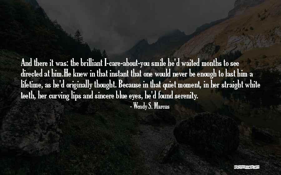Blue Lips Quotes By Wendy S. Marcus Blue Lips Quotes By Wendy S. Marcus