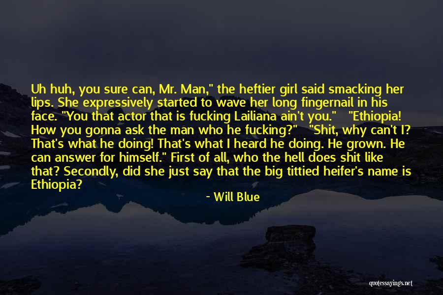 Blue Lips Quotes By Will Blue Blue Lips Quotes By Will Blue
