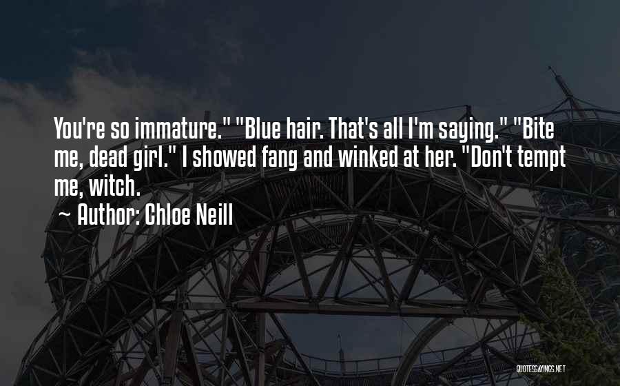 Blue M&m Quotes By Chloe Neill