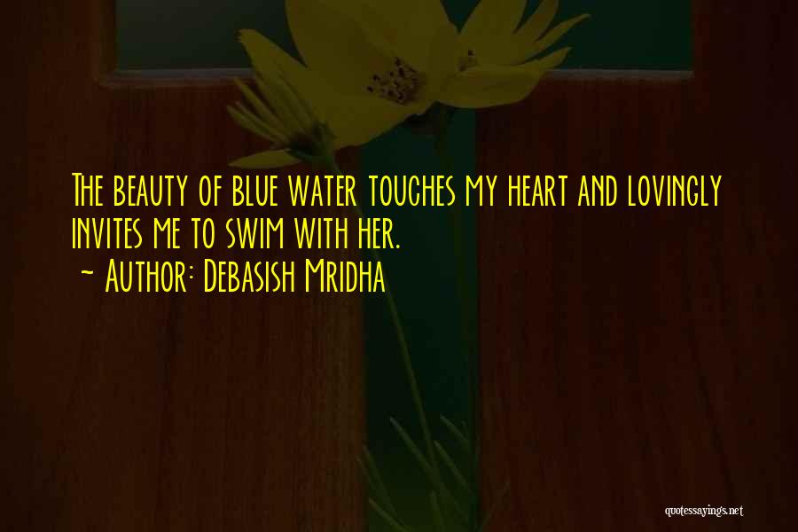Blue M&m Quotes By Debasish Mridha