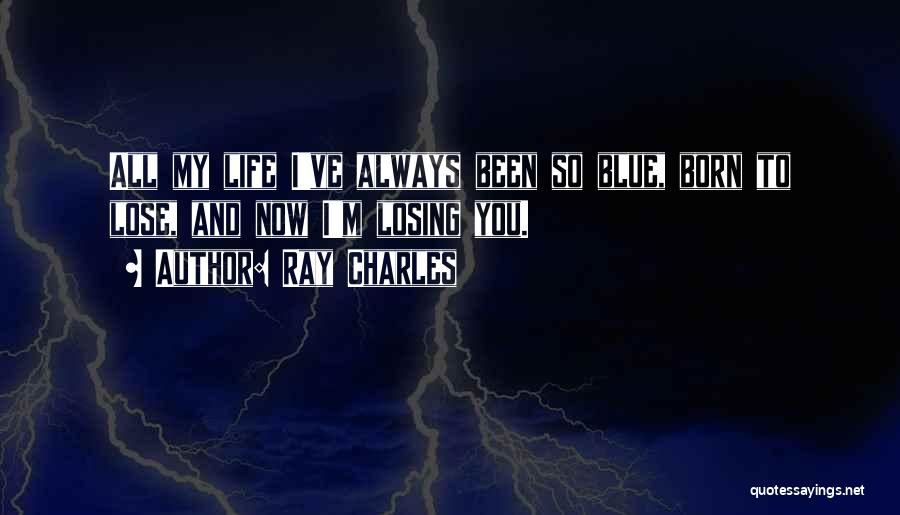 Blue M&m Quotes By Ray Charles