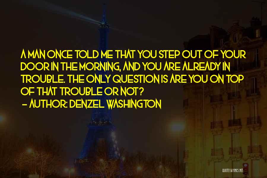 Blue Man Quotes By Denzel Washington