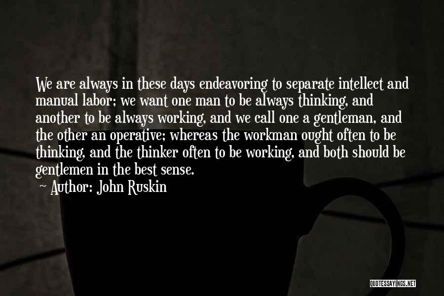 Blue Man Quotes By John Ruskin