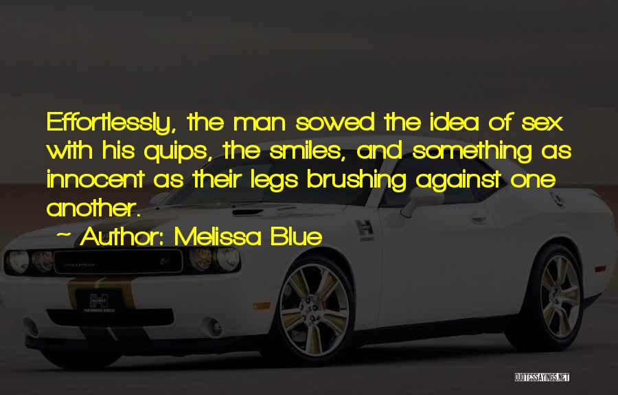 Blue Man Quotes By Melissa Blue