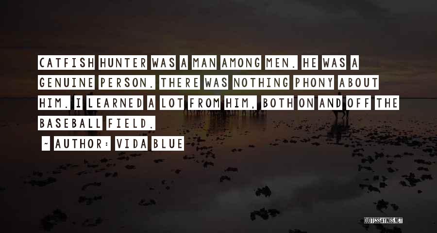 Blue Man Quotes By Vida Blue