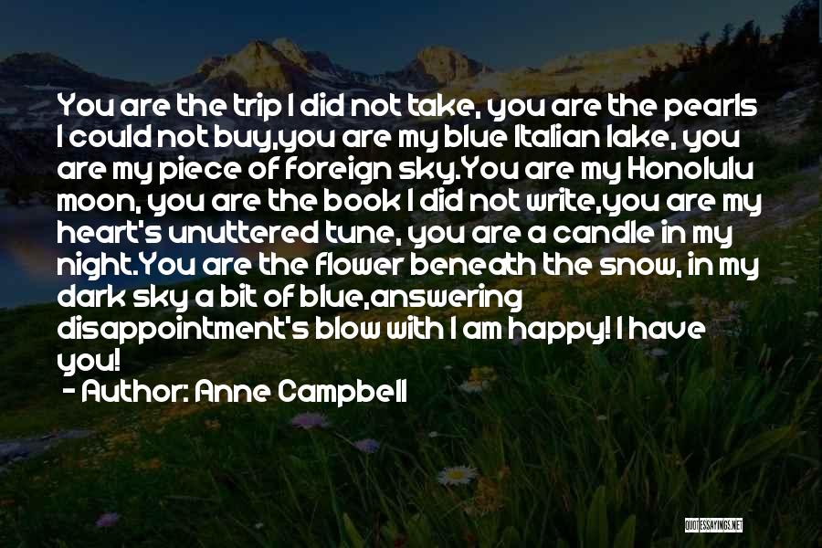 Blue Moon Love Quotes By Anne Campbell