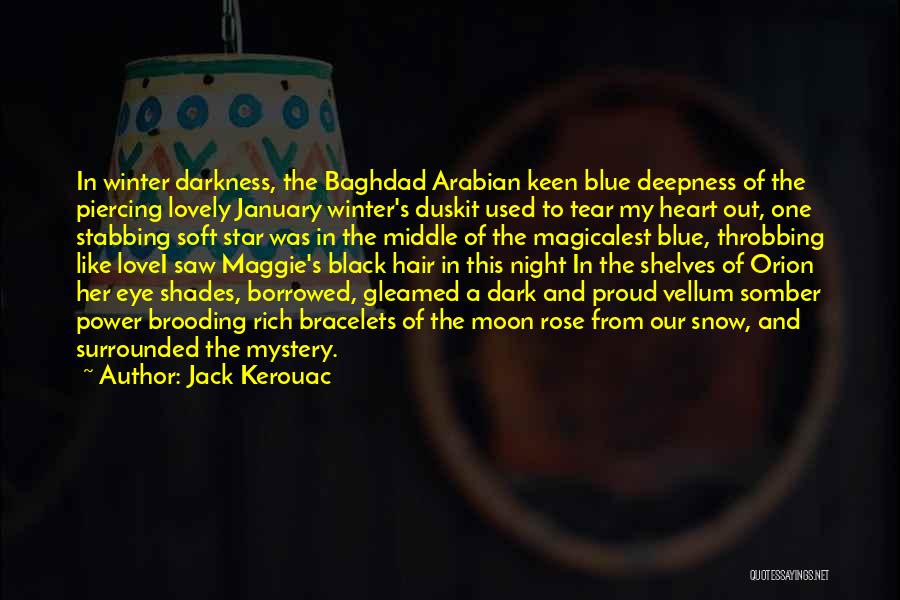 Blue Moon Love Quotes By Jack Kerouac