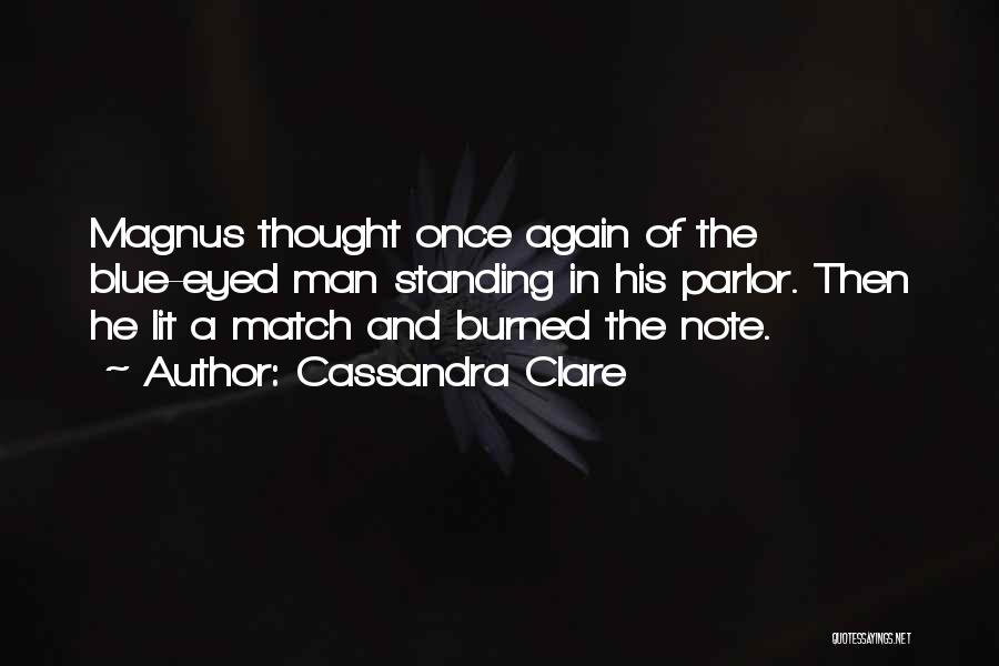 Blue Note Quotes By Cassandra Clare