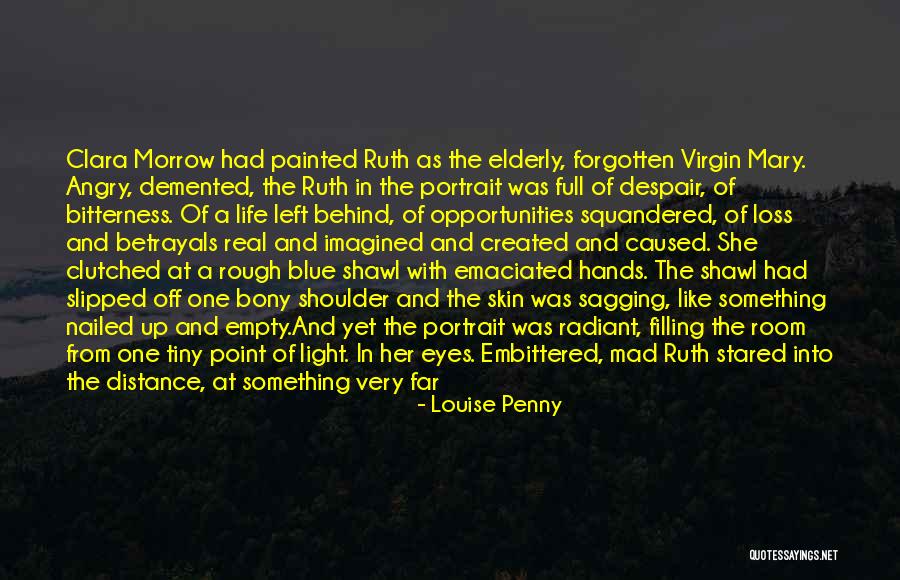 Blue Of Distance Quotes By Louise Penny Blue Of Distance Quotes By Louise Penny