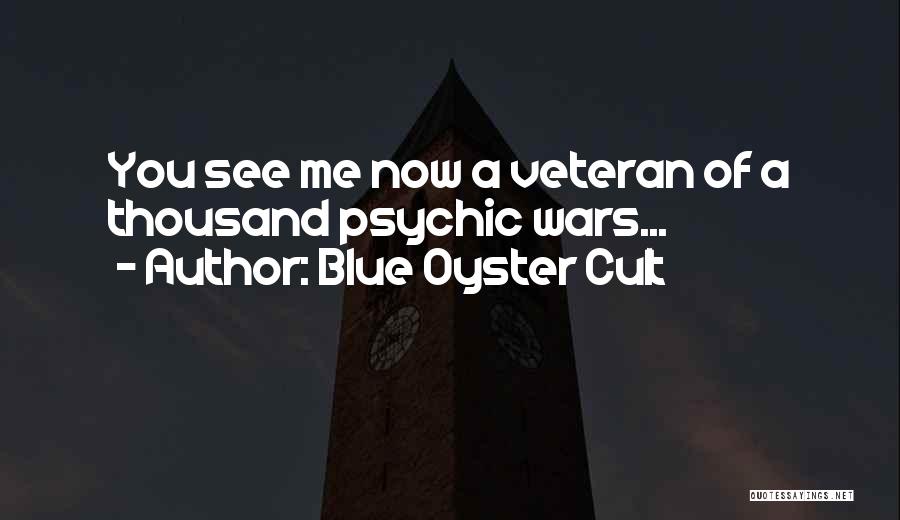 Blue Oyster Cult Quotes 1224861