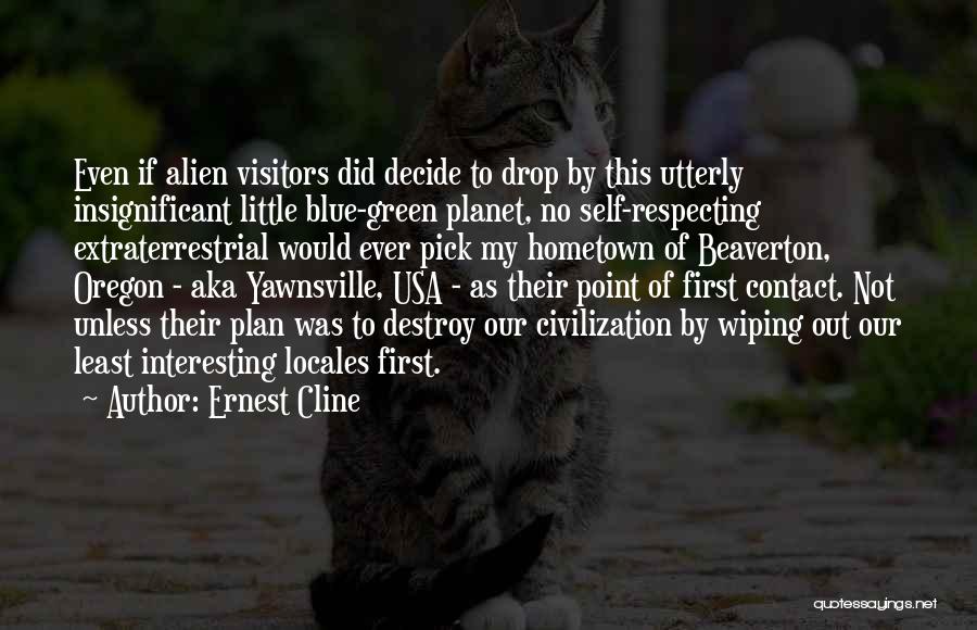 Blue Planet Quotes By Ernest Cline