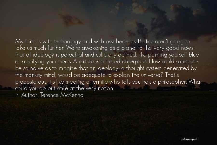 Blue Planet Quotes By Terence McKenna