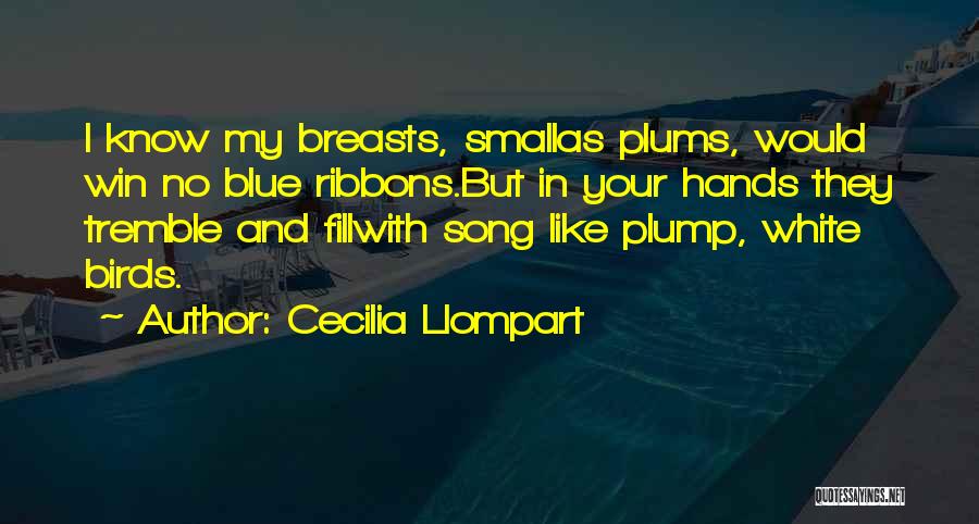 Blue Ribbons Quotes By Cecilia Llompart