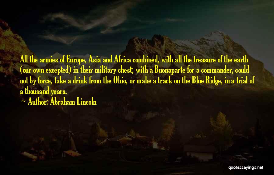 Blue Ridge Quotes By Abraham Lincoln