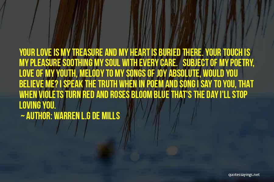 Blue Roses Love Quotes By Warren L.G De Mills