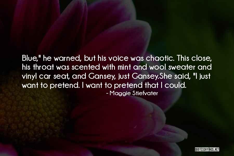 Blue Sargent Quotes By Maggie Stiefvater