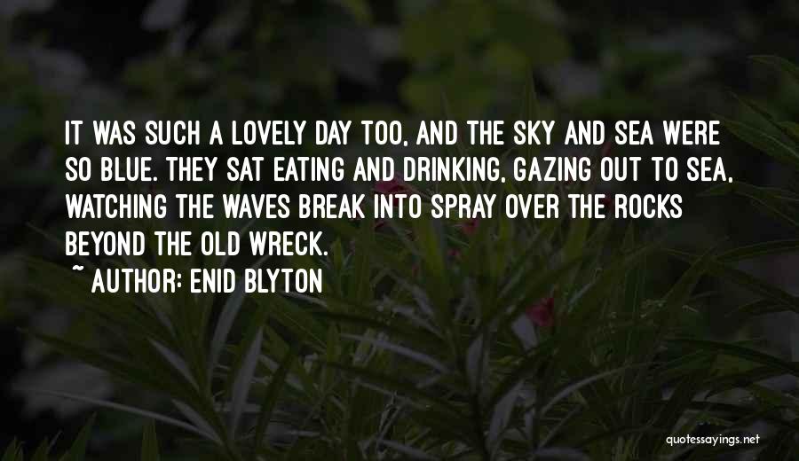 Blue Sea And Sky Quotes By Enid Blyton