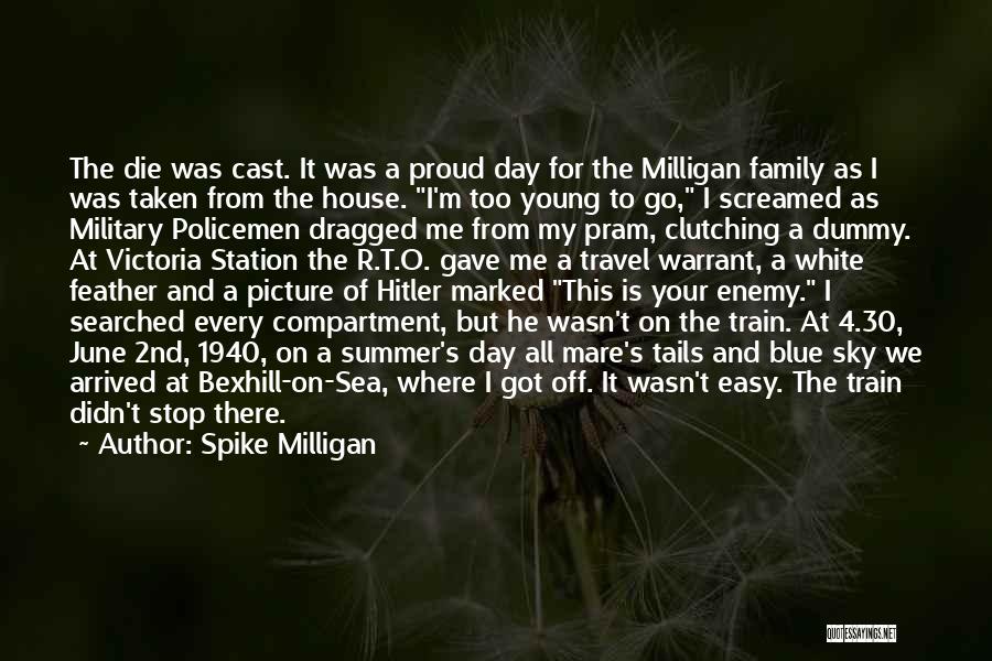 Blue Sea And Sky Quotes By Spike Milligan