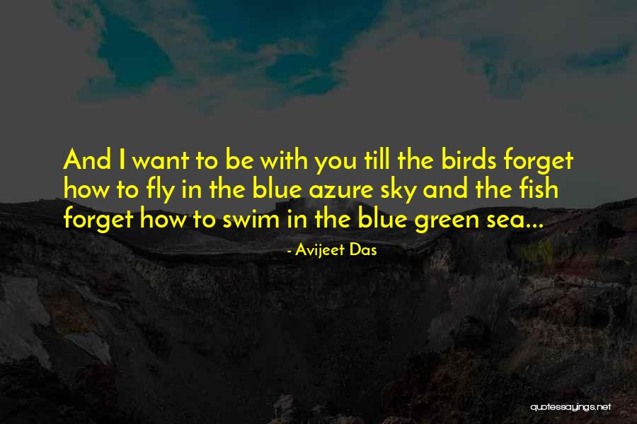 Blue Sea Love Quotes By Avijeet Das